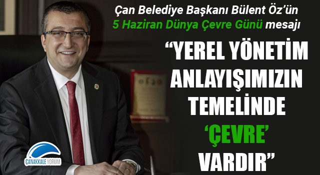 Başkan Öz: "Yerel yönetim anlayışımızın temelinde 'çevre' vardır"