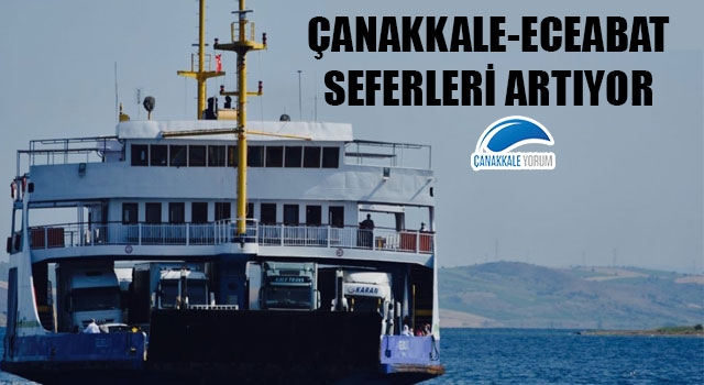 Çanakkale-Eceabat seferleri artıyor