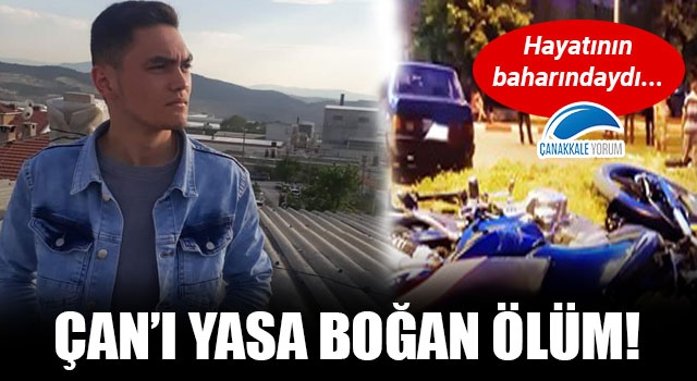 Çan'ı yasa boğan ölüm!