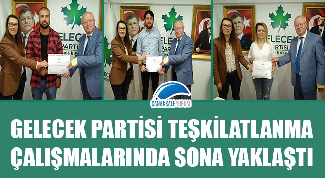 Gelecek Partisi teşkilatlanma çalışmalarında sona yaklaştı