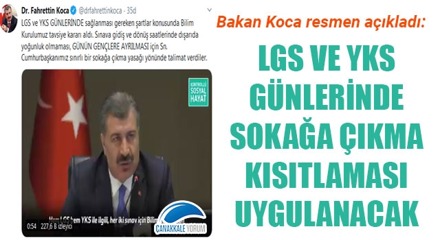 LGS ve YKS günlerinde sokağa çıkma kısıtlaması uygulanacak!