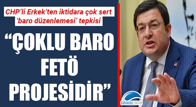 Muharrem Erkek'ten iktidara çok sert 'baro düzenlemesi' tepkisi: "Çoklu baro FETÖ projesidir"