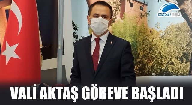 Vali Aktaş göreve başladı