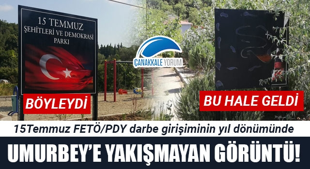 15 Temmuz'un yıl dönümünde Umurbey'e yakışmayan görüntü: Yazıları sökülen 15 Temmuz tabelası kaderine terk edildi!