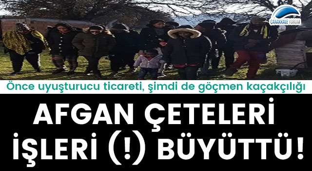 Afgan çeteleri işleri (!) büyüttü: Önce uyuşturucu ticareti, şimdi de göçmen kaçakçılığı!