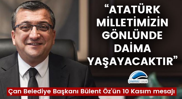 Başkan Öz: "Atatürk, milletimizin gönlünde daima yaşayacaktır"