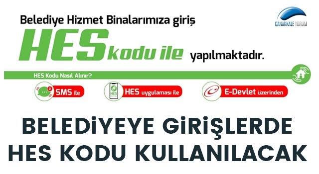 Belediyeye girişlerde HES kodu kullanılacak