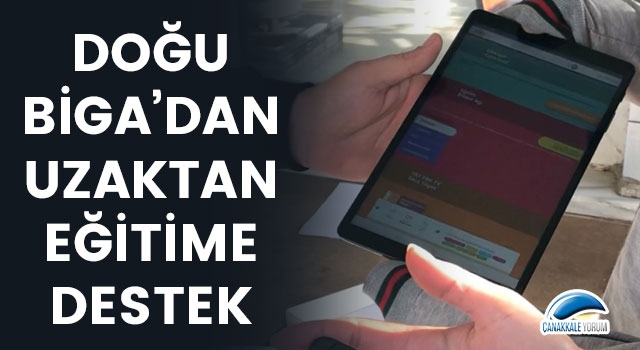 Doğu Biga’dan, uzaktan eğime destek