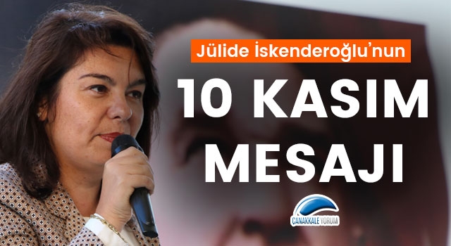 Jülide İskenderoğlu'nun 10 Kasım mesajı