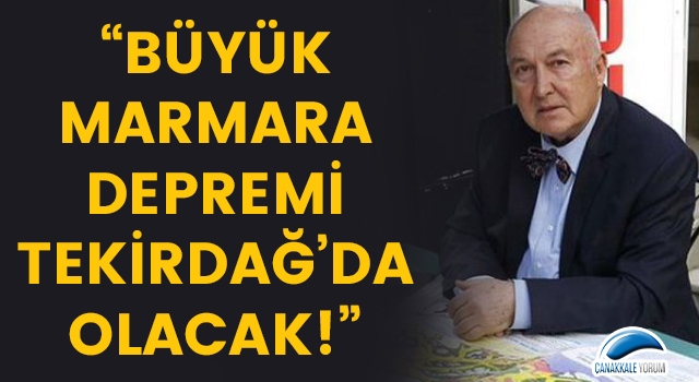 Övgün Ahmet Ercan: "Büyük Marmara Depremi, Tekirdağ'da olacak!"