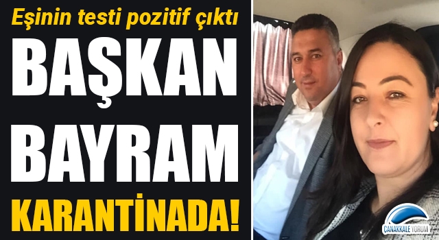 Başkan Bayram karantinada!