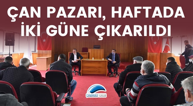 Çan pazarı haftada 2 güne çıkarıldı