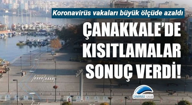 Çanakkale'de kısıtlamalar sonuç verdi