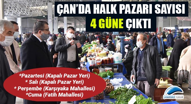 Çan'da halk pazarı sayısı 4 güne çıktı