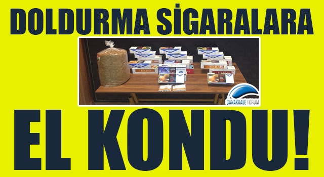 Doldurma sigaralara el kondu!