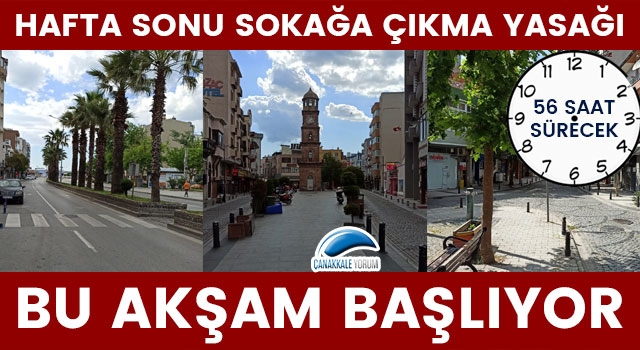 Hafta sonu sokağa çıkma yasağı bu akşam başlıyor!