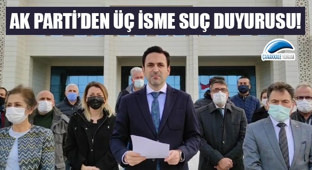 AK Parti’den üç isme suç duyurusu!