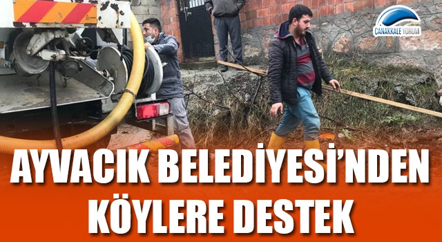 Ayvacık Belediyesi'nden köylere destek