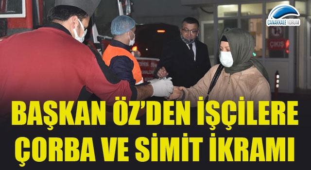 Başkan Öz'den işçilere çorba ve simit ikramı