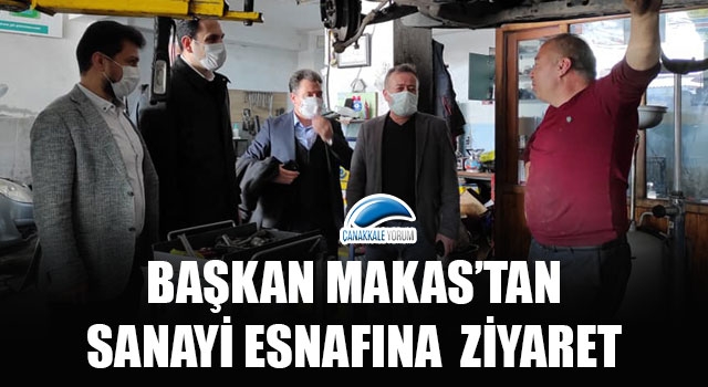 Başkan Makas'tan sanayi esnafına ziyaret