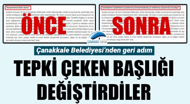 Çanakkale Belediyesi'nden geri adım: Tepki çeken başlığı değiştirdiler