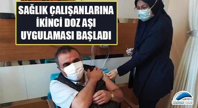 Çanakkale'de sağlık çalışanlarına ikinci doz aşı uygulaması başladı