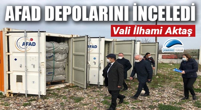 Vali Aktaş, AFAD depolarını inceledi