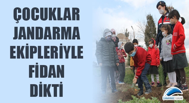 Çocuklar, jandarma ekipleriyle fidan dikti