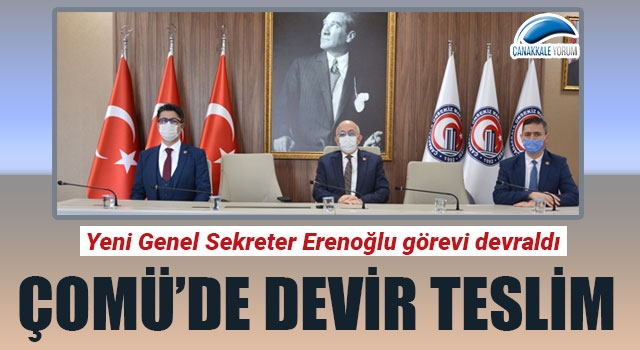 ÇOMÜ’de devir teslim: Yeni Genel Sekreter Erenoğlu görevi devraldı