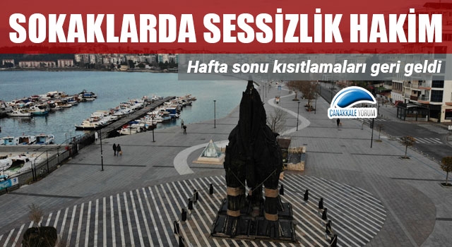 Çanakkale sokaklarında sessizlik hakim