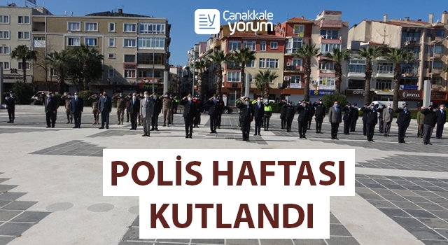 Çanakkale’de Polis Haftası kutlandı