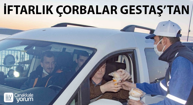 Gestaş’tan yolculara iftarlık sıcak çorba ikramı