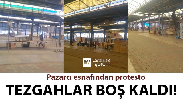 Pazarcı esnafından protesto: Tezgahlar boş kaldı!