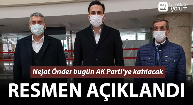 Resmen açıklandı: Nejat Önder bugün AK Parti’ye katılacak