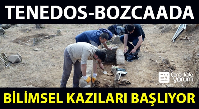 Tenedos-Bozcaada bilimsel kazıları başlıyor