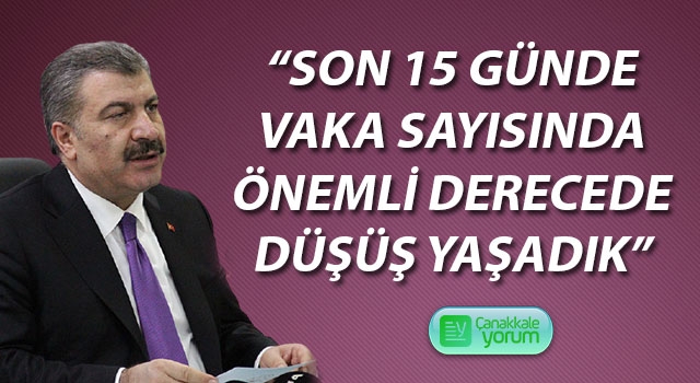 Bakan Koca: “Son 15 günde vaka sayısında önemli derecede düşüş yaşadık”