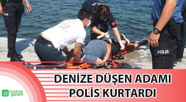 Kordonda denize düşen yaşlı adamı polis kurtardı