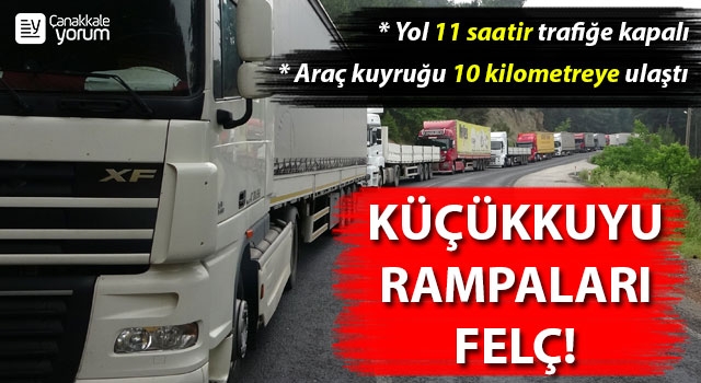 Küçükkuyu rampalarında şasisi kırılan tır trafiği felç etti: 11 saattir kapalı olan yolda, 10 kilometrelik kuyruk oluştu!