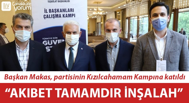 Başkan Makas, Kızılcahamam Kampına katıldı