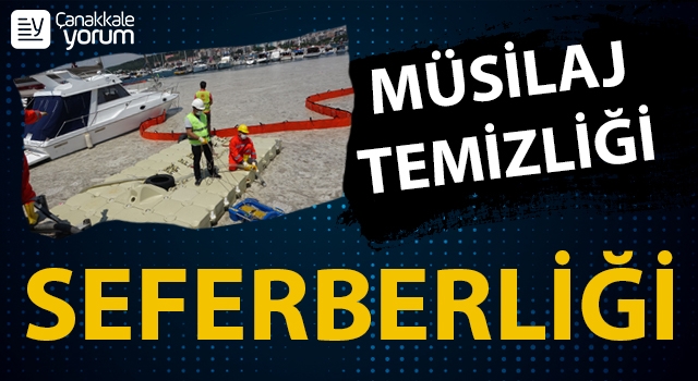 Çanakkale Boğazı’nda müsilaj temizliği seferberliği