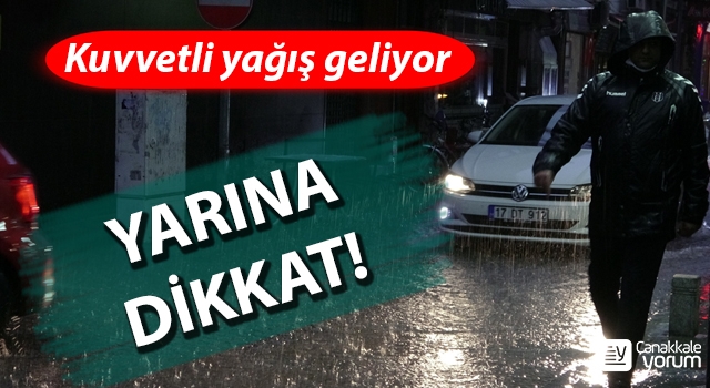 Çanakkale için kuvvetli yağış uyarısı!