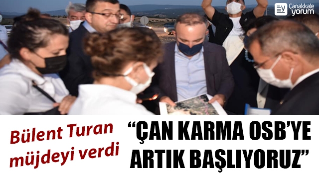 Bülent Turan müjdeyi verdi: "Çan Karma OSB'ye başlıyoruz"