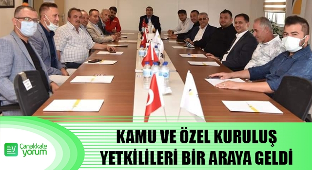 Çan’da kamu ve özel kuruluş yetkilileri bir araya geldi