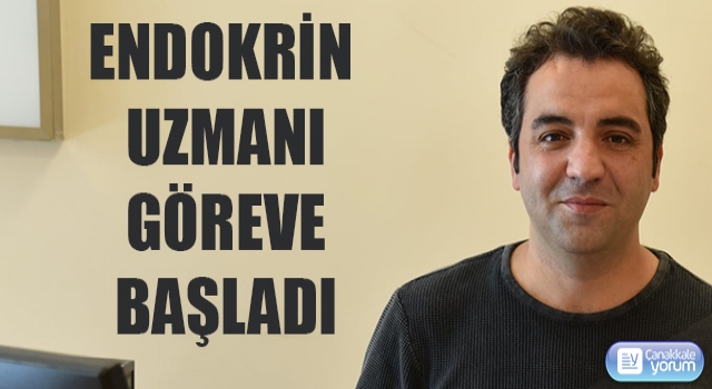 Devlet hastanesinde endokrin uzmanı göreve başladı