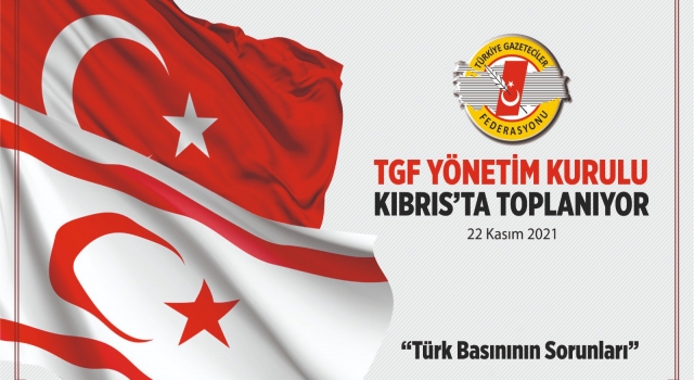 TFG Yönetim Kurulu, Kıbrıs’ta toplanıyor