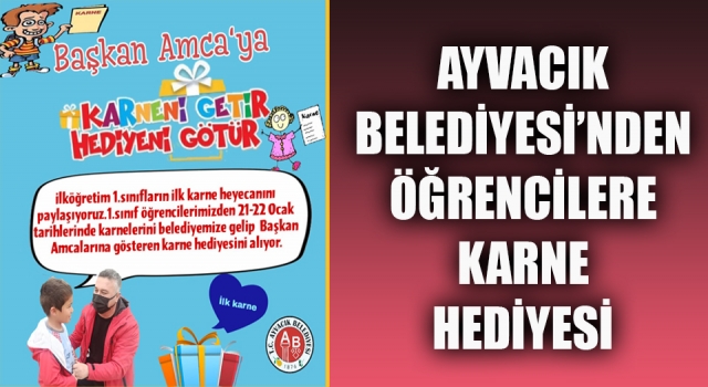 Ayvacık Belediyesi'nden öğrencilere karne hediyesi