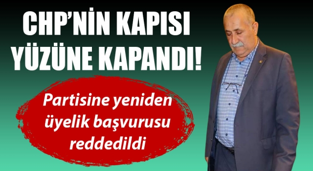 CHP’den, Mutan’ın üyelik başvurusuna ret!