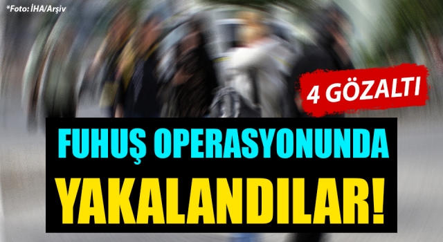 Küçükkuyu’da fuhuş operasyonu: 4 gözaltı