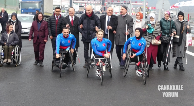 Bakan Karaismailoğlu, engelli vatandaşlarla 1915 Çanakkale Köprüsü’nde yürüdü