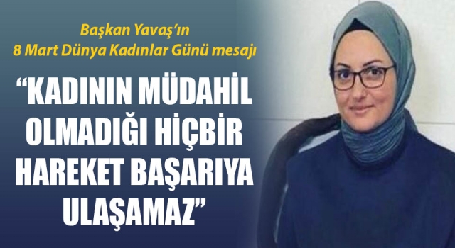 Başkan Yavaş: “Kadının müdahil olmadığı hiçbir hareket başarıyı yakalayamaz”